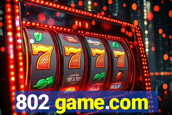 802 game.com